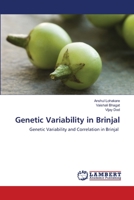 Genetic Variability in Brinjal: Genetic Variability and Correlation in Brinjal 6202788321 Book Cover