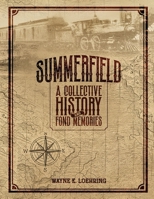 Summerfield, Illinois: A Collective History and Fond Memories B0FWM6VS5V Book Cover