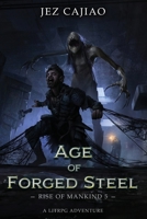 Age of Forged Steel 1915617065 Book Cover