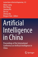 Artificial Intelligence in China: Proceedings of the International Conference on Artificial Intelligence in China 9811501890 Book Cover