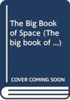 Big Book of Space 0831708603 Book Cover