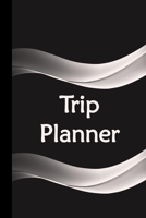 Trip Planner: Always Find Time To Travel 1657379914 Book Cover