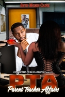 PTA: Parent-Teacher Affairs B08DSSCS6K Book Cover