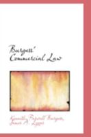 Burgess' Commercial Law 0469492236 Book Cover