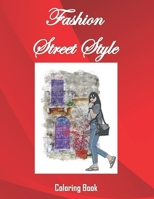 Fashion Street Style: Coloring Book B08CWFL988 Book Cover