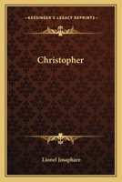 Christopher 0548403252 Book Cover