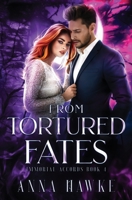 From Tortured Fates B0CHGGB14Y Book Cover