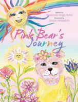 Pink Bear's Journey 1886068720 Book Cover