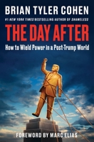 The Day After: Our Last Chance to Save Democracy 0063495104 Book Cover
