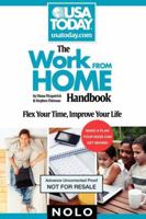 Work From Home Handbook: Flex Your Time, Improve Your Life (USA TODAY/Nolo Series) 1413307019 Book Cover