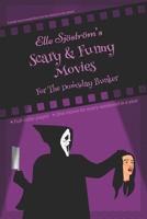 Scary & Funny Movies For The Doomsday Bunker: Favorite horror-comedy films from the silent era to the present B08LM5TFZD Book Cover