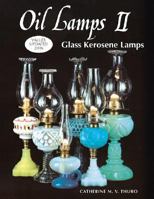 Oil Lamps II: Glass Kerosene Lamps (Oil Lamps) 1635618428 Book Cover
