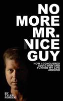 No More Mr. Vice Guy 0692504982 Book Cover