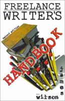 Freelance Writers Handbook 1559502126 Book Cover