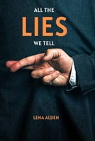 ALL THE LIES WE TELL B0DPS81VQY Book Cover