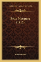 Betty Musgrave 0548878242 Book Cover