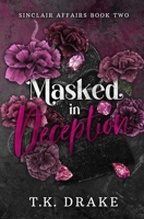 Masked in Deception (Sinclair Affairs) B0FSKH1HQ1 Book Cover