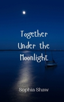 Together Under the Moonlight 9908005049 Book Cover
