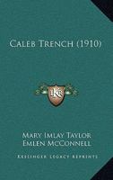 Caleb Trench 9364736230 Book Cover