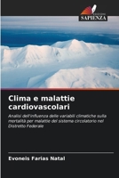 Clima e malattie cardiovascolari 6207277511 Book Cover