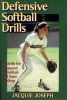 Defensive Softball Drills 088011715X Book Cover