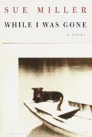 While I Was Gone 0345435001 Book Cover