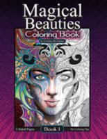 Magical Beauties Coloring Book: Book 1 197771322X Book Cover