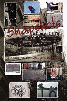 Snapshots of my Life (So far at 19): a book of poems 1438932766 Book Cover