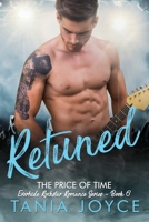 Retuned: The Price of Time 0648990540 Book Cover