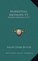 Marketing Methods V5: Modern Business 1164929488 Book Cover