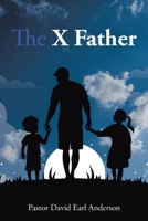 The X Father 1639036350 Book Cover