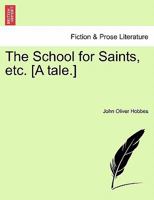 The School for Saints (1897) 1241571945 Book Cover
