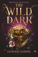 The Wild Dark 1547613777 Book Cover