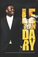 LeGyanDary: Autobiography of Asamoah Gyan B09ZFK8KFJ Book Cover