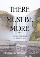 There Must Be More 1735571660 Book Cover