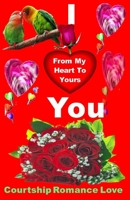 I Love You - Color: From My Heart to Yours 098412313X Book Cover