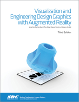 Visualization and Engineering Design Graphics with Augmented Reality Third Edition 1630572691 Book Cover