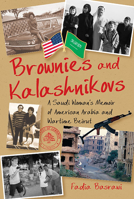 Brownies and Kalashnikovs 0863723098 Book Cover