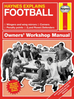 Haynes Explains Football 1785211560 Book Cover
