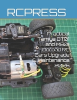 Practical Tamiya BT01 and MB01 Onroad RC Cars Upgrade & Maintenance 2026 B0H3L4GNR5 Book Cover