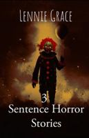 3 Sentence Horror Stories B0G24PBD83 Book Cover