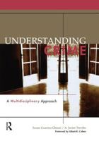 Understanding Crime: A Multidisciplinary Approach 1593459661 Book Cover