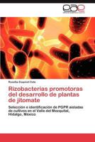 Rizobacterias Promotoras del Desarrollo de Plantas de Jitomate 3847353640 Book Cover