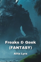 Freaks & Geek (FANTASY) B0DQ1XXC6X Book Cover