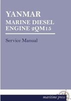 Yanmar Marine Diesel Engine 2qm15 3954272741 Book Cover