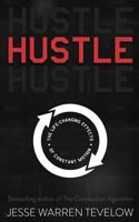 Hustle: The Life Changing Effects of Constant Motion 0692601228 Book Cover