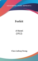 Forfeit: A Novel 1246258226 Book Cover
