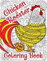 Chicken and Rooster Coloring Book: Difficult Chickens Coloring Book | Easter Chicken Coloring Book for Easter Lover B08VRCWWXY Book Cover