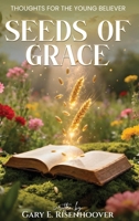 Seeds of Grace B0GVNPRBWL Book Cover