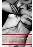Quando la vita diventa poesia 1471013529 Book Cover